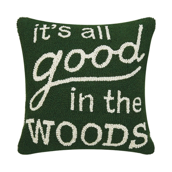 PILLOW - ALL GOOD IN THE WOODS
